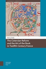 The Cistercian Reform and the Art of the Book in Twelfth-Century France Name